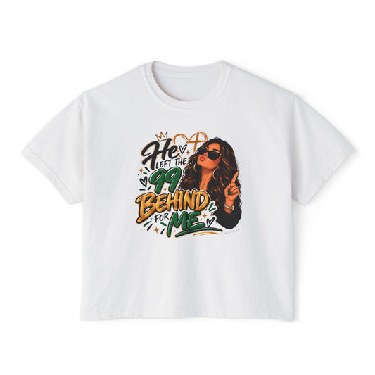 He Left The 99 Behind For Me Sunkissed | Women's Boxy Tee | Luke 15:4