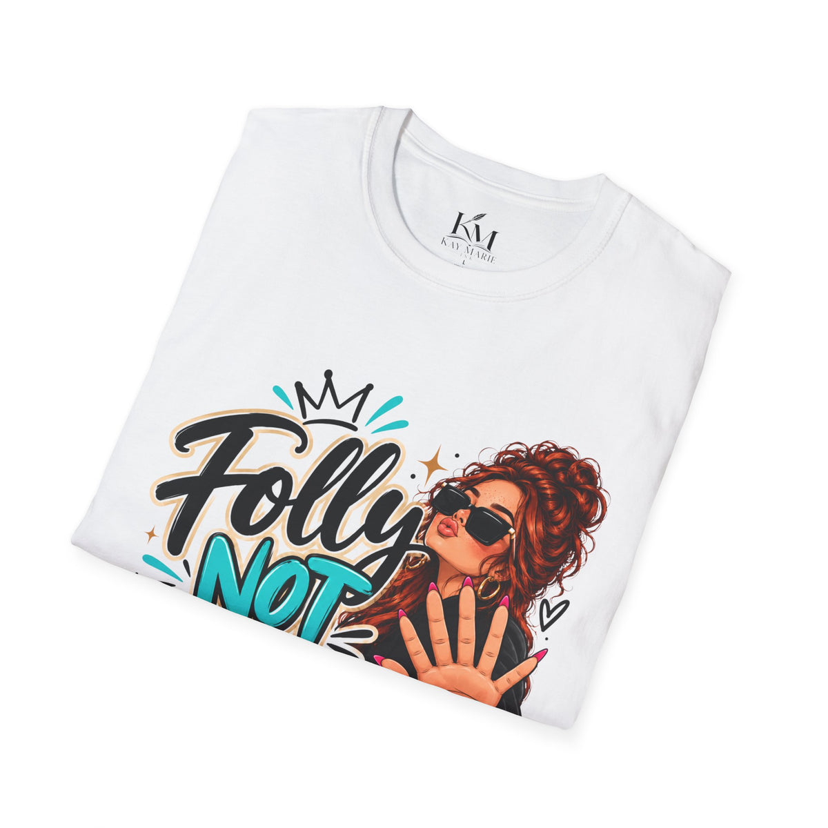 Folly? NOT TODAY! T-Shirt Red | Unisex | Sassy Faith Graphic Shirt