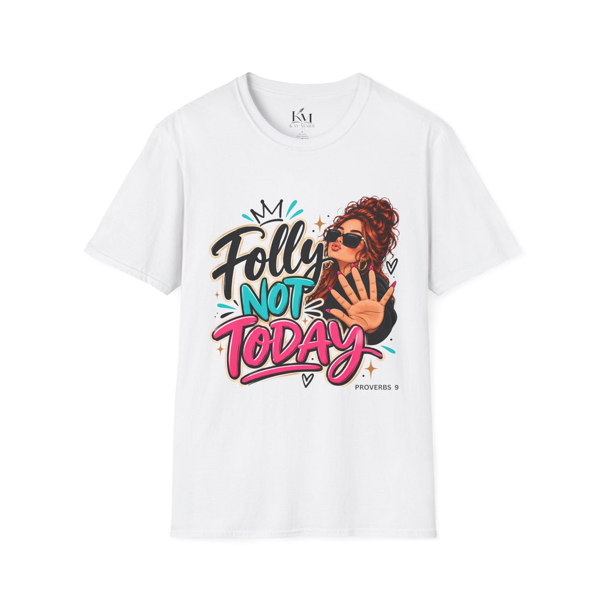 Folly? NOT TODAY! T-Shirt Red | Unisex | Sassy Faith Graphic Shirt