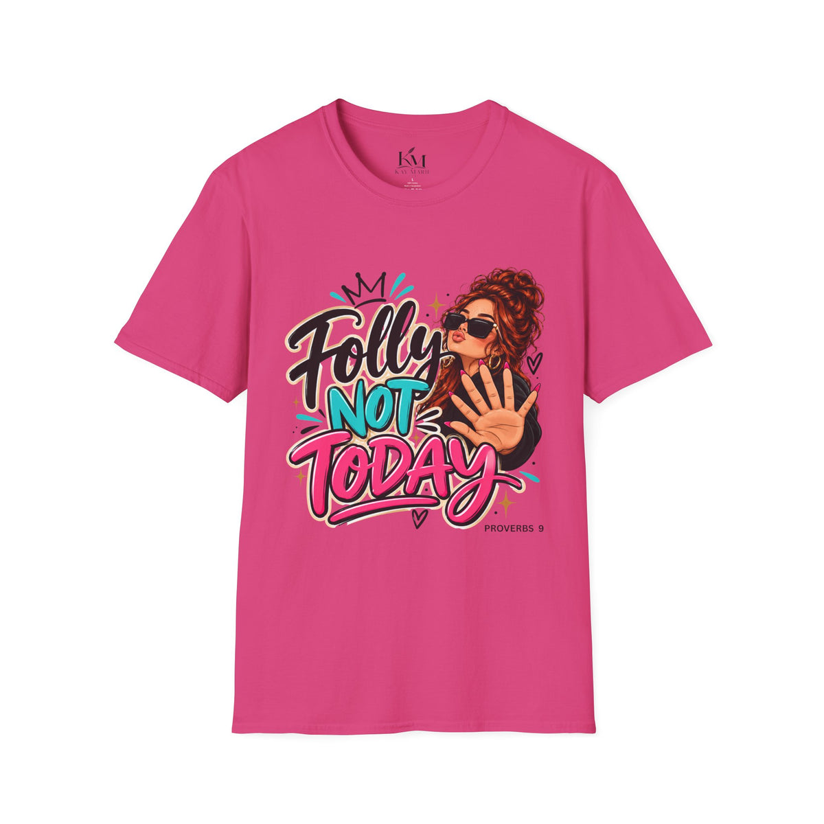Folly? NOT TODAY! T-Shirt Red | Unisex | Sassy Faith Graphic Shirt