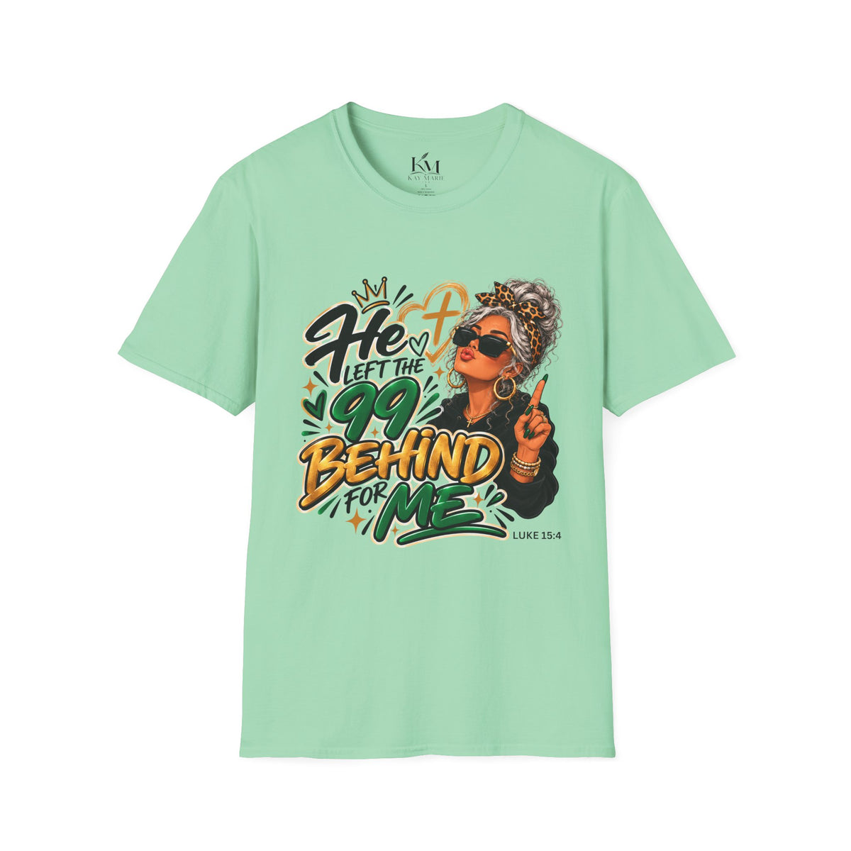 He Left The 99 Behind For Me Silver | Unisex T-Shirt | Luke 15:4