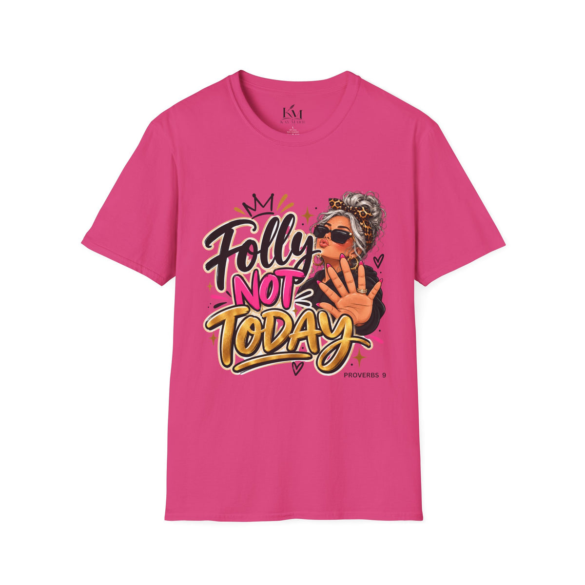 Folly? Not Today Graphic Grey | Unisex T-Shirt | Sassy Graphic Shirt