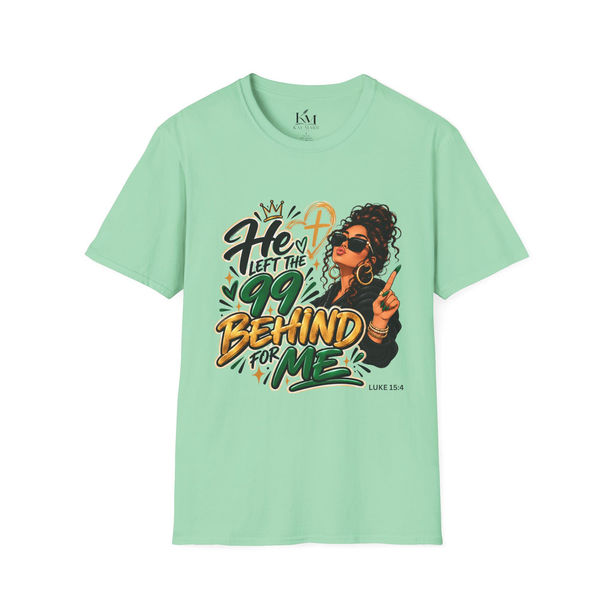 He Left The 99 Behind For Me Sunkissed | Unisex T-Shirt | Luke 15:4