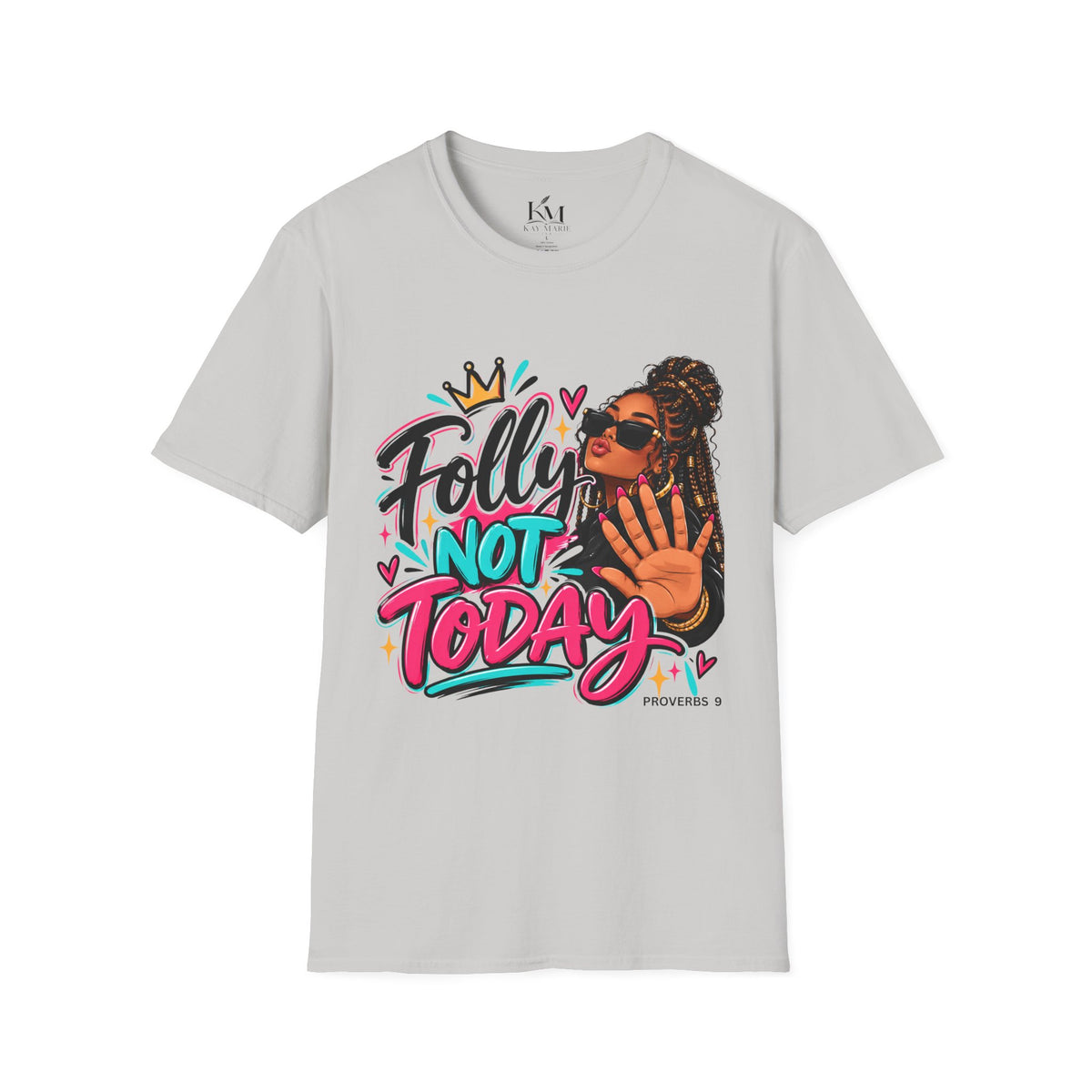 Folly? Not Today Tan | Unisex T-Shirt | Sassy Graphic Shirt