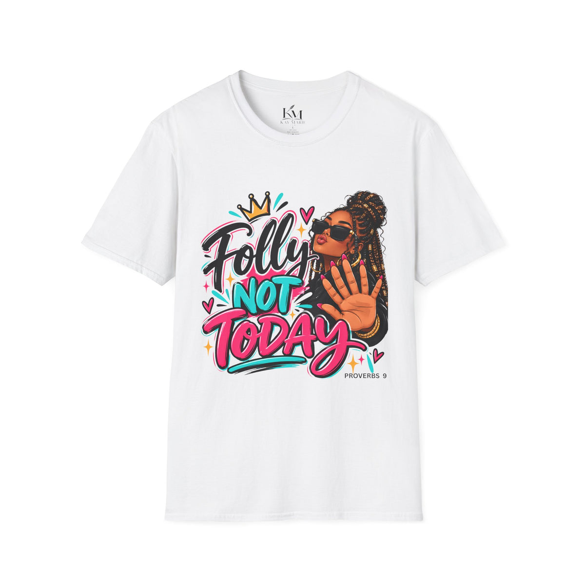 Folly? Not Today Tan | Unisex T-Shirt | Sassy Graphic Shirt